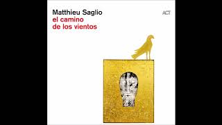 Matthieu Saglio 2020 El Camino De Los Vientos [upl. by Anitra]