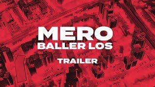 MERO  Baller los Official Teaser [upl. by Nivej]