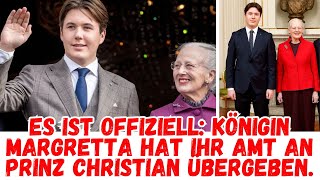 Es ist offiziell Königin Margretta hat ihr Amt an Prinz Christian übergeben [upl. by Kattie]