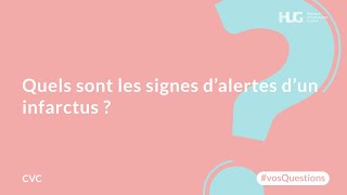 Quels sont les signes d’alertes d’un infarctus [upl. by Allegna]