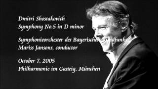 Shostakovich Symphony No5 in D minor  Jansons  Symphonieorchester des Bayerischen Rundfunks [upl. by Laurinda]