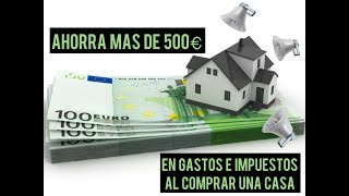 GASTOS E IMPUESTOS AL COMPRAR UNA CASA  Transmisiones patrimoniales Gipuzkoa DONOSTIA ITP IVA AJD [upl. by Notsua]