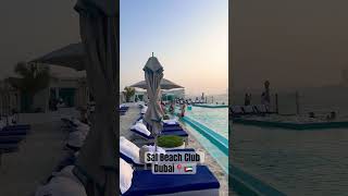 Sal Beach club Dubai travel vacation explore burjalarab beachlife [upl. by Vogele357]