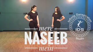 Mere Naseeb Mein  Dance Cover  Neha and Diksha  Choreographed by Rahul Chauniyal [upl. by Fitz975]