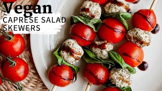 Caprese Salad Skewers [upl. by Netnerb59]