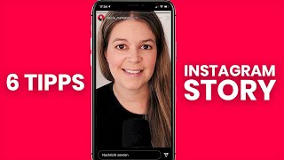 Instagram Stories ❤️ 6 Tipps für bessere Insta Story Performance [upl. by Gneh]