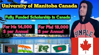 How to Get Fully Funded Scholarship in Canada University of Manitoba Master Phd [upl. by Schilit]