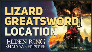 Lizard Greatsword Location Elden Ring [upl. by Ivor]