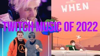 Twitch Music of 2022 [upl. by Iggy]