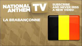 La Brabançonne  Hymne national belge  National Anthem of Belgium  NationalAnthemTV [upl. by Litta]