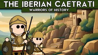 The Caetrati  Warriors of History [upl. by Ellenhoj627]