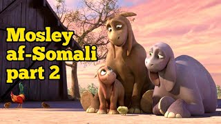 Film cartoon af somali  mosley explained in Somalia part 2  qulaasada filimada  Ayuub76 [upl. by China]