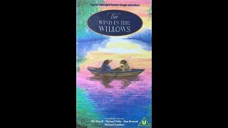 UK VHS Start amp End The Wind in the Willows 1995 V1 [upl. by Trbor]