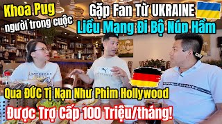 Khoa Pug Bất Ngờ Gặp Fan Từ UKRAINE Liều Mạng Đi Bộ Vượt Bao Hiểm Nguy qua ĐỨC Tị Nạn Thành Công [upl. by Enelyak]