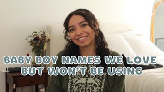 BABY BOY NAMES I LOVE BUT WONT BE USING  First Time Pregnancy [upl. by Theadora910]