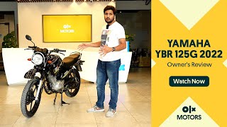 Yamaha YBR 125G 2022 Owners Review  OLX Motors [upl. by Schellens183]