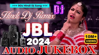 Dj Song💙  Top Dj  Hard Bass ❤️‍🔥  JBL Dj Remix  Old Hindi Dj Song 🥀  2024 New Hindi Hit Mix [upl. by Gilburt]