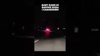 Baby Gang di rapper sfida i Carabinieri babygang [upl. by Clarey213]