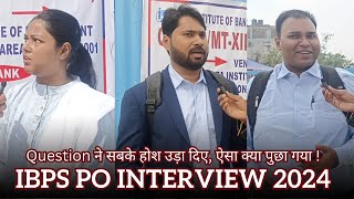 IBPS PO INTERVIEW 2024  Question ने सबके होश उड़ा दिए  CRP POMT  XIII INTERVIEW [upl. by Yelrebmik766]