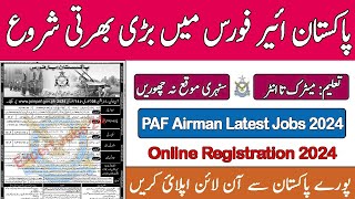 PAF Latest Airman Jobs 2024 Pakistan Airforce New Jobs 2024 Apply Online Registration Online [upl. by Aneres368]