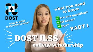 DOST SCHOLARSHIP JLSS PART 1 What is JLSS Qualifications Exam [upl. by Ahsiuqram188]