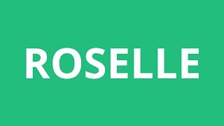 How To Pronounce Roselle  Pronunciation Academy [upl. by Oiracam]