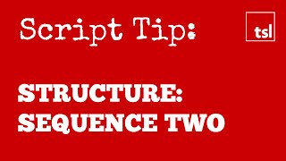 Screenplay Structure Sequence Two [upl. by Ellehcil]