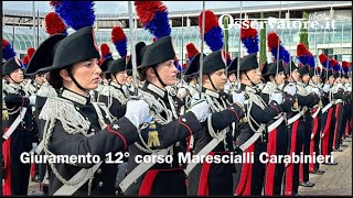 Giuramento 12° corso Marescialli Carabinieri [upl. by Enneirda]