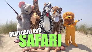 SAFARI REMI GAILLARD 🐯 [upl. by Alekim265]