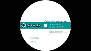 Loveclub  Celestial Hierarchy Spiritual Mix [upl. by Zorana]