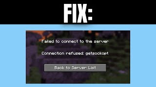 How To Fix Minecraft Error Getsockopt Failed To Connect To The Server Connection Timed Out [upl. by Lapham]