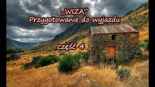 Wiza Przygotowanie do wyjazdu  część 4 [upl. by Litton764]