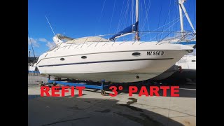 REFIT CRANCHI 34 ZAFFIRO 3° PARTE [upl. by Aibos]