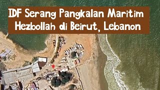 IDF Serang Pangkalan Maritim Hezbollah di Beirut [upl. by Cynthla]