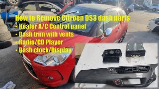 How to remove Citroen DS3 dash parts AC Controls radioclockradio display  20102016 [upl. by Yerhpmuh]