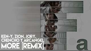 Jory Zion KenY Chencho Arcangel  More ft Jory Remix La Formula Official Audio [upl. by Aleekat]