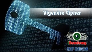 Vigenere Cipher Encryption  Decryption  شرح بالعربي [upl. by Nyroc]