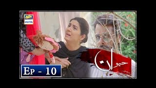 Haiwan Episode 10  7th November 2018  ARY Digital Subtitle Eng [upl. by Stormi]