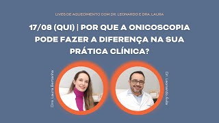 Por que a Onicoscopia pode fazer a diferença na sua prática clínica [upl. by Aldin]