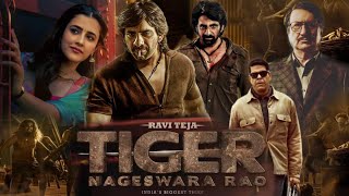 Tiger Nageswara Rao Hindi Dubbed Full Movie review amp facts  Ravi Teja Nupur Sanon Anupam Kher [upl. by Beatrice713]