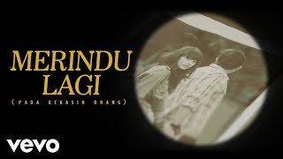 Yovie amp Nuno  Merindu Lagi Pada Kekasih Orang Video Clip [upl. by Bevers]