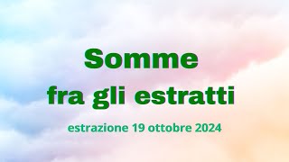 SOMME FRA ESTRATTI  estrazione di sabato 19 ottobre 2024 [upl. by Justino]