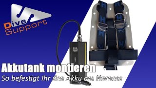 Wie wird der Akkutank Lampe oder Heizen am Harness montiert  DiveSupport [upl. by Asilam545]