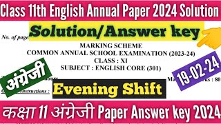 class 11 english paper answer key evening shift annual exam 2024  English paper Solution class 11 [upl. by Yvad]