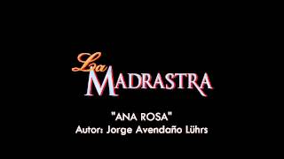 La Madrastra  Soundtrack Ana Rosa [upl. by Thurmond]