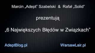 6 Największych Błędów w Związkach z Kobietami [upl. by Little]