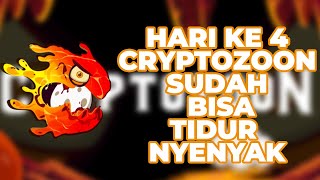 HARI KE 4  SUDAH BISA TIDUR NYENYAK UPDATE CRYPTOZOON INDONESIA [upl. by Dao975]