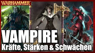 Fähigkeiten Schwächen amp Wissenwertes  Vampire  Warhammer Lore [upl. by Asiram165]