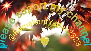 Ramakant Yadav is live👍👍👍💓🌹 please saport my channel [upl. by Ahsennod]