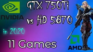 HD 5870 vs GTX 750 ti in 11 Games  2020 [upl. by Severen]